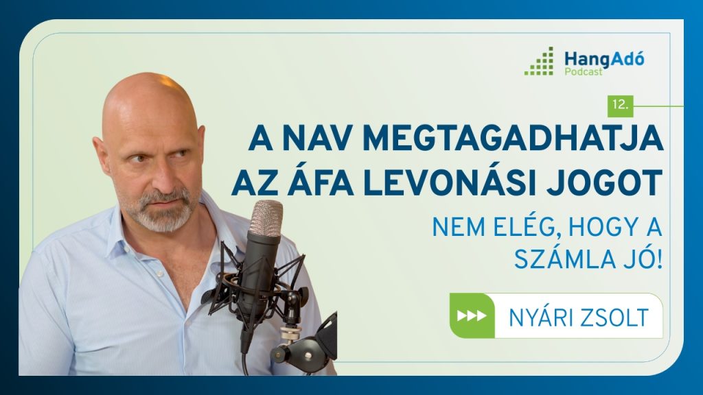 A Kúria 2025 decemberében új szabályt adott az Áfa levonási jog megtagadásához. Elmagyarázzuk, hogyan védheti meg magát egy NAV vizsgálatnál.